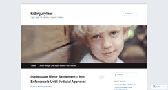 Desktop Screenshot of kidinjurylaw.com